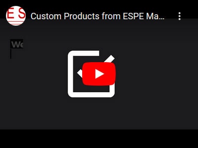 Custom Products from ESPE Manufacturing