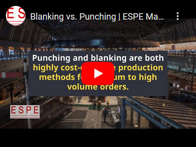 Blanking vs. Punching | ESPE Manufacturing