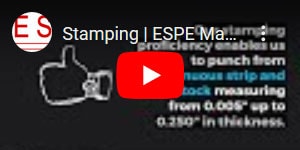 Stamping | ESPE Manufacturing